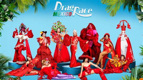 drag race mexico kisscartoon|Drag Race Mexico .